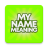 icon Name Meaning(My Name Anlamı) 10.0.0