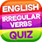 icon English Irregular Verbs(İngilizce Düzensiz Fiiller Sınavı) 5.0
