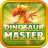 icon Dinosaur Master(Dinozor Ustası
) 1.0.12