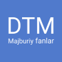 icon Majburiy fanlar(Zorunlu konular DTM)