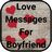 icon Messages for Boyfriend(Erkek Arkadaş için Aşk Mesajları) 6.8