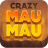 icon Crazy Mau Mau(Mau Mau - Şimdiye kadarki En Çılgın Oyun (uno)
) 1.1.13