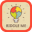 icon Riddle Me(Riddle Me - Riddles Oyunu
) 0.0.7