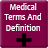 icon Medical Terms and Definition(Tıbbi Terimler ve Tanım) 2.0.0