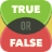 icon True or False(Doğru veya Yanlış - Sizin Wits Test) 2.4