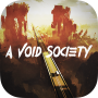 icon A Void Society(A Void Society - Sohbet Hikayeleri)