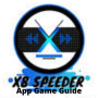 icon x8 Speeder App Game Guide (x8 Speeder App Oyun Kılavuzu
)