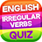 icon English Irregular Verbs(İngilizce Düzensiz Fiiller Sınavı) 3.0