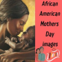 icon African American Mothers Day images(Afro-Amerikan Anneler Günü
)