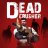 icon Dead Crusher(Dead Crusher
) 2.2.5