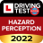 icon Hazard Test(Tehlike Algısı Testi 2022) 2.2.2