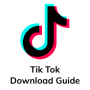icon Tiktok Download Guide(Tik Tik İndirme Rehberi
)