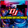icon DJ Bulan Bawa Bintang Menari Iringi Langkahku(DJ Bulan Bring Bintang Menari I)