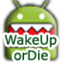 icon WakeUp or Die!(Uyandırma OrDie! Çalar Saat Ücretsiz)