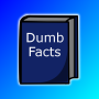 icon DumbFacts(Kesinlikle Dumb Gerçekleri)