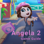 icon Angela 2 Guide Game Advice (Angela 2 Kılavuzu Oyun Önerileri
)