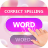 icon Word Spelling(Kelime Yazımı - Yazım Oyunu) 1.0.15.139