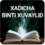 icon Onamiz Hadicha binti Xuvaylid(Annemiz Hatice bint Hüveylid'dir.)
