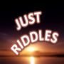 icon Just Riddles(Bilmeceler. Sadece bilmeceler.)